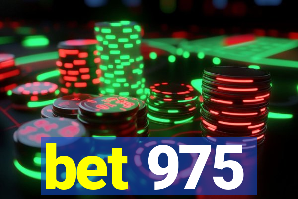 bet 975